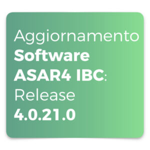 Aggiornamento Software ASAR4 IBC Release 4.0.21.0