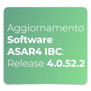 Aggiornamento Software ASAR4 IBC Release 4.0.52.2